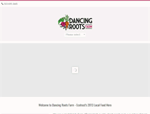 Tablet Screenshot of dancingrootsfarm.com